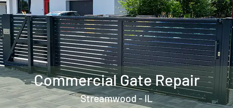  Commercial Gate Repair Streamwood - IL
