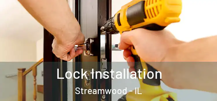  Lock Installation Streamwood - IL
